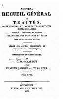 Nouveau Recueil General de Traites Conventions Et Autres Transactions Remarquables - Tome XVIII 1523211083 Book Cover