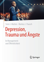 Depression, Trauma und Ängste: In Management und Öffentlichkeit (German Edition) 3658439653 Book Cover