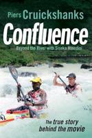 Confluence: Beyond the River with Siseko Ntondini 1770104739 Book Cover