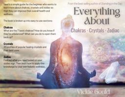 Everything About Chakras, Crystals, Zodiac 0998025356 Book Cover