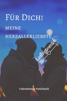F�r Dich! Meine Herzallerliebste Lieblingsmensch: A5 Notizbuch BLANKO LIEBLINGSMENSCH GESCHENKE P�RCHEN FREUNDIN FREUNDSCHAFT FREUNDINNENBUCH VALENTINSTAG GESCHENKIDEE P�RCHENBUCH 1661335926 Book Cover