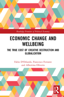 Economic Change and Wellbeing: The True Cost of Creative Destruction and Globalization 0367862980 Book Cover
