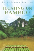 Floating on Bamboo 1951264010 Book Cover