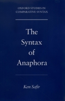 The Syntax of Anaphora (Oxford Studies in Comparative Syntax) 0195166140 Book Cover