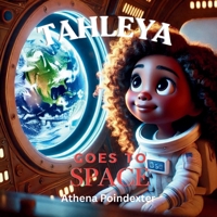 Tahleya Goes To Space B0DT6H73MM Book Cover