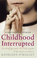 Childhood Interrupted 1844081176 Book Cover