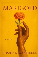 Marigold (Marigold Series) B0F7MKCQB2 Book Cover