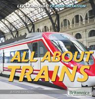 All about Trains 168048446X Book Cover