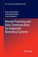 Remote Powering and Data Communication for Implanted Biomedical Systems 3319372416 Book Cover