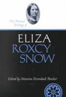 The Personal Writings of Eliza Roxcy Snow (Life Writings of Frontier Women, V. 5) 0874212979 Book Cover