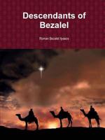 Descendants of Bezalel 130471375X Book Cover