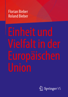 Einheit Und Vielfalt in Der Europäischen Union 303127590X Book Cover