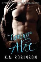Taming Alec 1500585874 Book Cover