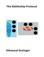 The Battleship Protocol 1537440497 Book Cover