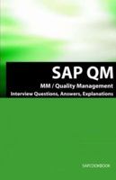 SAP QM Interview Questions, Answers, Explanations: SAP Quality Management Certification Review 1933804165 Book Cover