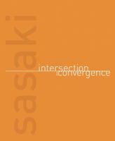 Sasaki: Intersection and Convergence 0979380154 Book Cover