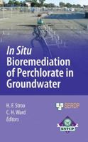 In Situ Bioremediation of Perchlorate in Groundwater 1441927468 Book Cover
