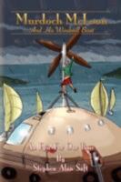 Murdoch McLoon and His Windmill Boat 1436334888 Book Cover