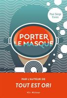 Porter le masque 2898490334 Book Cover
