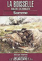 Boiselle, La: Somme (Battleground Europe) 0850525403 Book Cover