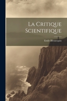 La Critique Scientifique 1022163345 Book Cover