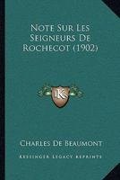 Note Sur Les Seigneurs De Rochecot (1902) 1160206015 Book Cover