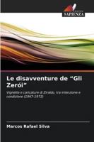 Le disavventure de “Gli Zerói”: Vignette e caricature di Ziraldo, tra intenzione e condizione (1967-1972) (Italian Edition) 6208714133 Book Cover