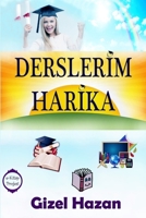 Derslerim Harika 1329332199 Book Cover