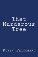 That Murderous Tree 1979364079 Book Cover