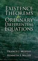 Existence Theorems for Ordinary Differential Equations 0486458105 Book Cover