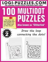 100 Multidot Puzzles: Slitherlink 1494457067 Book Cover
