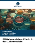 Plättchenreiches Fibrin in der Zahnmedizin (German Edition) 6207761839 Book Cover