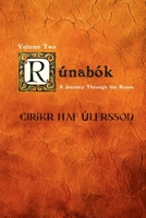 Rúnabók: A Journey Through the Runes 1959350625 Book Cover