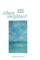 Allens vergäten: Zur Musik an und von der Ostseeküste (German Edition) 1326996770 Book Cover