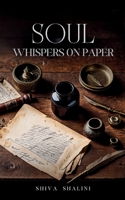 Soul Whispers on Paper 9360948586 Book Cover