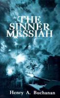 Sinner Messiah 1587214687 Book Cover