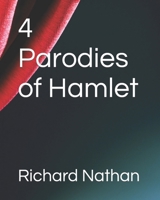 4 Parodies of Hamlet B0B7QFYWD4 Book Cover