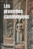 Les proverbes cambodgiens (French Edition) B0FP9S1VYJ Book Cover