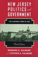 New Jersey Politics and Government: The Suburban Politics Comes of Age 0803292562 Book Cover