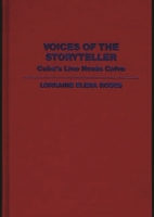 Voices of the Storyteller: Cuba's Lino Novas Calvo (Contributions to the Study of World Literature) 0313250774 Book Cover