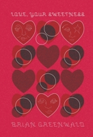 Love, Your Sweetness B0DTRPKT1Q Book Cover