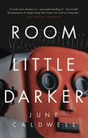 Room Little Darker 1788542908 Book Cover