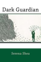 Dark Guardian 1484958136 Book Cover