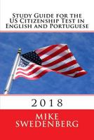 Study Guide for the Us Citizenship Test in English and Portuguese: Updated March 2018 1507695365 Book Cover
