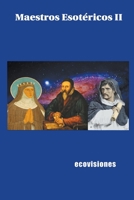 Maestros Esotéricos II (Spanish Edition) B0CWCDS4QR Book Cover