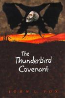 The Thunderbird Covenant 0970023308 Book Cover