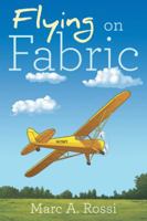Flying on Fabric 1491791225 Book Cover