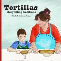 Tortillas: storytelling traditions B0BS9115Z6 Book Cover