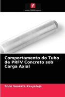 Comportamento do Tubo de PRFV Concreto sob Carga Axial 6204080784 Book Cover