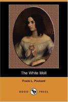 The White Moll 1977905846 Book Cover